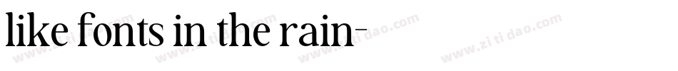 like fonts in the rain字体转换